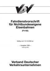 Fahrdienstvorschrift für Nichtbundeseigene Eisenbahnen (FV-NE) Gültig vom 13.12.2020 an - inkl. Berichtigung 20
