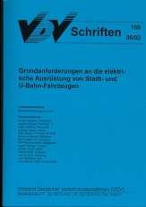 VDV-Schrift 160 Grundanforderungen an de elektr. Ausrüstung von Stadt und U-Bahnfahrzeugen [PDF Datei]
