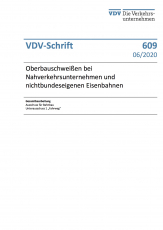 VDV-Schrift 609 Oberbauschweißen bei Nahverkehrsunternehmen und nichtbundeseigenen Eisenbahnen [Print]