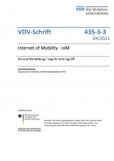 VDV-Schrift 435-3-3: Internet of Mobility - IoM – An- und Abmeldung / Log On and Log Off [PDF]
