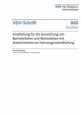 VDV-Schrift Nr. 860: „Empfehlung für die Ausstattung von Betriebshöfen und Werkstätten mit Arbeitsmitteln zur Fahrz....“ [Print]