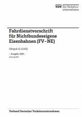 Ergänzungslieferung FV-NE B21 zur Fahrdienstvorschrift für nichtbundeseigene Eisenbahnen [Print]