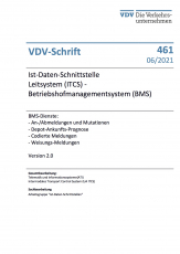 VDV-Schrift 461:  Ist-Daten-Schnittstelle Leitsystem (ITCS) – Betriebshofmanagementsystem (BMS) [Print]