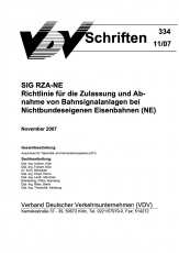 VDV-Schrift 334 SIG RZA-NE Richtlinie für die Zulassung und Abnahme von Bahnsignalanlagen [Print]