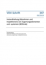 VDV-Schrift 347 Instandhaltung (Abnahmen und Inspektionen) von Zugortungselemente (BOStrab) [Print]