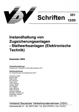 VDV-Schrift 351 Instandhaltung von Zugsicherungsanlagen - Stellwerksanlagen [PDF Datei]