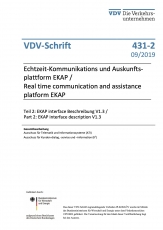 VDV-Schrift 431_2 Echtzeit Kommunikation- und Auskunftsplattform EKAP Teil 2 / Real time...[PDF Datei]