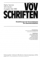 VÖV-Schrift 04.04.1 Empfehlung für Fernmeldekabel bei Gleichstrombahnen [PDF Datei]