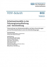 VDV-Schrift 802 Arbeitszeitmodelle in der Fahrzeuginstandhaltung und -bereitstellung [Print]