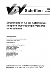 VDV-Schrift 852 Empfehlung für die Abfallverwertung und - beseitigung in Verkehrsunters... [Print]