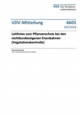 VDV-Mitteilung 6605 Leitlinien zum Pflanzenschutz bei den nichtbundeseigenen Eisenbanen [PDF Datei]