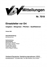 VDV-Mitteilung 7019 Einsatzleiter von Ort - Aufgaben - Befugnisse - Pflichten - ... [Print]