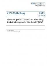 VDV-Mitteilung 7511 Nachweis gemäß CSM-RA zur Einführung des Betriebswerks ... [Print]