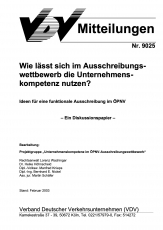 VDV-Mitteilung 9025 Wie lässt sich im Ausschreibungswettbewerb die Unternehmenskompetenz ... [PDF Datei]