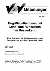 VDV-Mitteilung 9037 Begriffsdefinition bei Lenk- und Ruhezeiten im Busverkehr [Print]