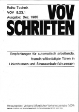 VÖV-Schrift 8.23.1 Empfehlung für automatisch arbeitende, fremdkraftbetätigte Türen in L... [Print]