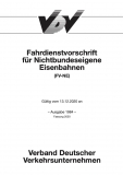 Fahrdienstvorschrift für Nichtbundeseigene Eisenbahnen (FV-NE) Gültig vom 13.12.2020 an - inkl. Berichtigung 20