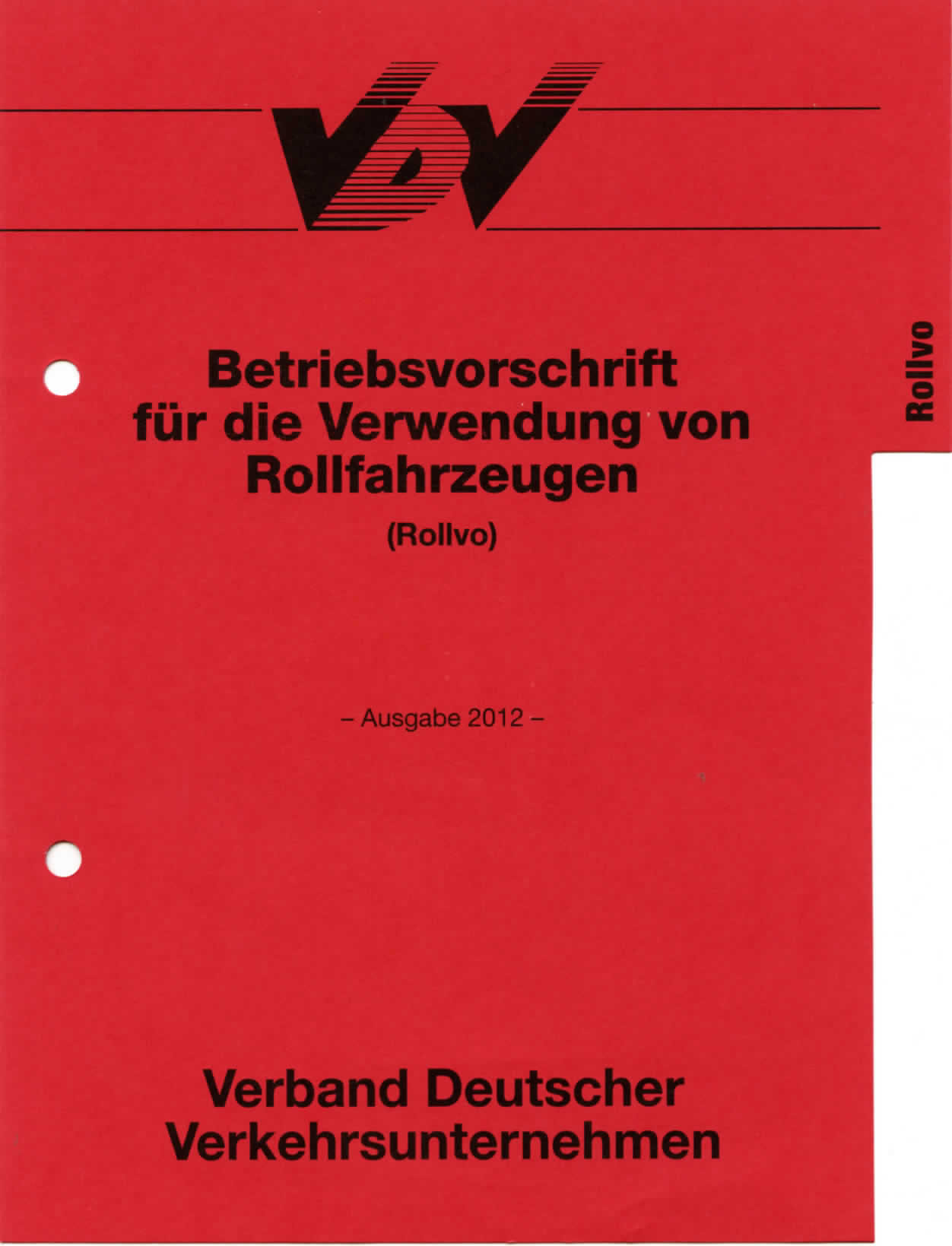 ROLLVO - Betriebsvorschrift für die Verwendung von Rollfahrzeugen [Print]