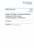 VDV-Schrift 613 Anlage und Pflege von Vegetationsflaechen entlang der Schienenwege nichtbundeseigener Eisenbahnen [PDF Datei]