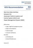 VDV-Recommendation 461: Real-time Data Interface between the Automatic Vehicle Location and Control System [PDF]