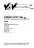 VDV-Schrift 331 Safety Integrity Requirements for Signaling and Train control...... [PDF Datei]