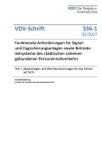 VDV-Schrift 336-1 Funktionale Anforderungen für Signal und Zugsicherungsanlagen [Print]