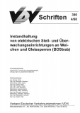 VDV-Schrift 346 Instandhaltung von elektrischen Stell- und Überwachungseinrichtungen [Print]