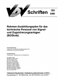 VDV-Schrift 352 Rahmen-Ausbildungsplan für das technische Personal von ....[Print]