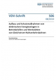 VDV-Schrift 506 Aufbau und Schutzmaßnahmen von elektrischen Energieanlagen in Betriebshöfen [PDF Datei]
