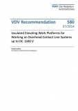 VDV-Schrift 580 Insulated Elevating Work Platforms for Working on Overhead Contact Line ....[PDF Datei]