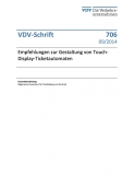 VDV-Schrift 706 Empfehlung zur Gestaltung von Touch-Display-Ticketautomaten [PDF Datei]