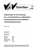 VDV-Schrift 719 Empfehlungen für die Zulassung, Aus- und Weiterbildung von Mitarbeitern ...  [PDF Datei]