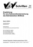 VDV-Schrift 721 Empfehlung für eine Rahmendienstanweisung des Betriebsleiters BOStrab [PDF Datei]
