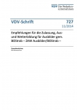 VDV-Schrift 727 Empfehlung für die Zulassung, Aus- und Weiterbildung für Ausbilder...[Print]