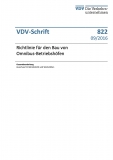VDV-Schrift 822 Richtlinie für den Bau von Omnibus - Betriebshöfen [Print]
