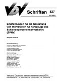 VDV-Schrift 827 Empfehlung für die Gestaltung von Werkstätten für Fahrzeuge des SPNV [Print]