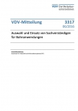 VDV-Mitteilung 3317 Auswahl und Einsatz von Sachverständigen für Bahnanwendungen [PDF Datei]