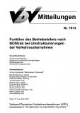 VDV-Mitteilung  7013 Funktion des Betriebseiters nach BOStrab bei Umstrukturierung der ... [Print]