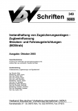 VDV-Schrift 349 Instandhaltung von Zugsicherungsanlagen - Zugbeeinflussung .... [Print]