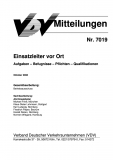 VDV-Mitteilung 7019 Einsatzleiter von Ort - Aufgaben - Befugnisse - Pflichten - ... [Print]