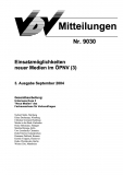 VDV-Mitteilung 9030 Einsatzmöglichkeiten neuer Medien im ÖPNV 3. Ausgabe [Print]