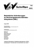 VDV-Schrift 718 Betriebliche Anforderungen an rechnergesteuerte Betriebssysteme (RBL) [Print]