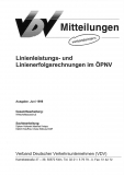 VDV-Mitteilung  9901 Linienleistungs- und Lieneienerfolgsrechnungen im ÖPNV [PDF Datei]