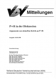 VDV-Mitteilung  10001 P+R in der Diskussion - Argumente zur aktuellen Kritik an P+R [Print]