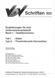 VDV-Schrift 920 Empfehlung für eine Unternehmensstatistik  B 1: Tabellenschema, B 2: Praxis [Print]